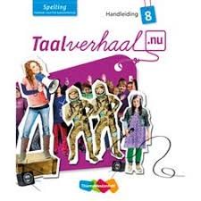 Taalverhaal Nu Handleiding Spelling groep 8