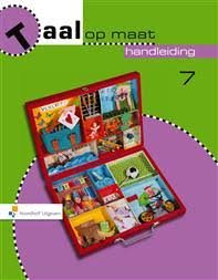 Taal op Maat versie 2 Handleiding Taal groep 7