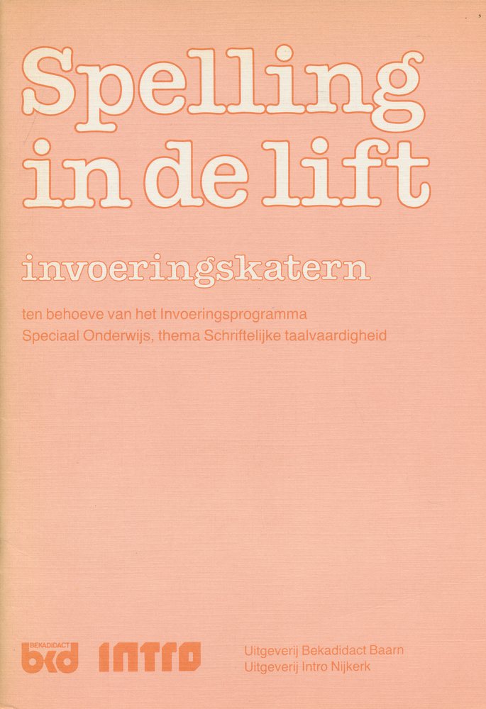Spelling in de Lift invoeringskatern