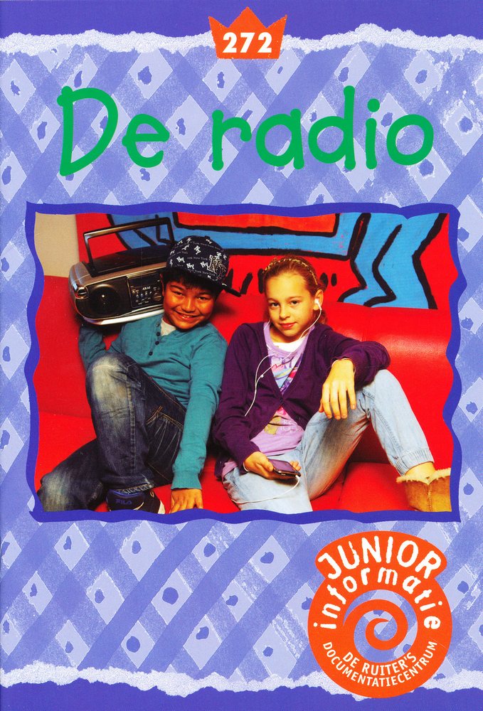 De Ruiter's Junior informatie 272 De radio
