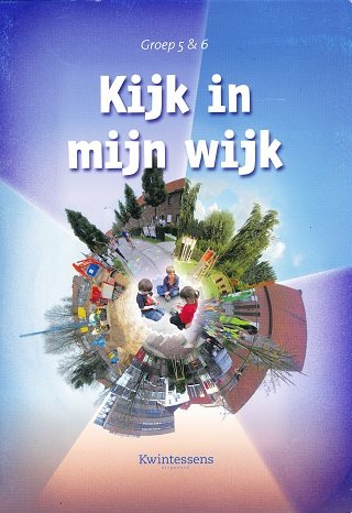Kijk in mijn wijk Handleiding groep 5 en 6