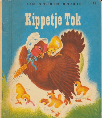 Gouden boekje; Kippetje Tok