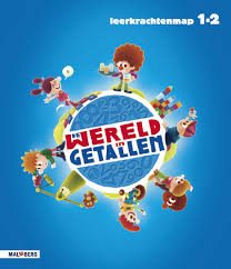 De Wereld in Getallen versie 4 Leerkrachtenmap groep 1 en 2
