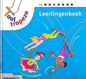 Taaltrapeze leerlingenboek deel 3