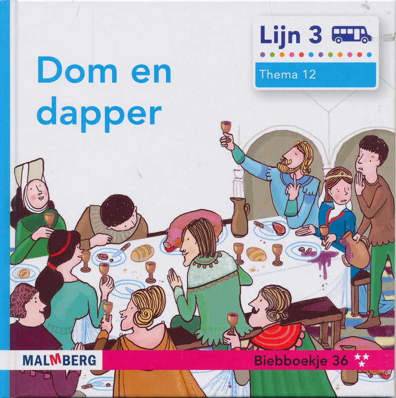 Lijn 3 Biebboekje 36***, thema 12, Dom en dapper
