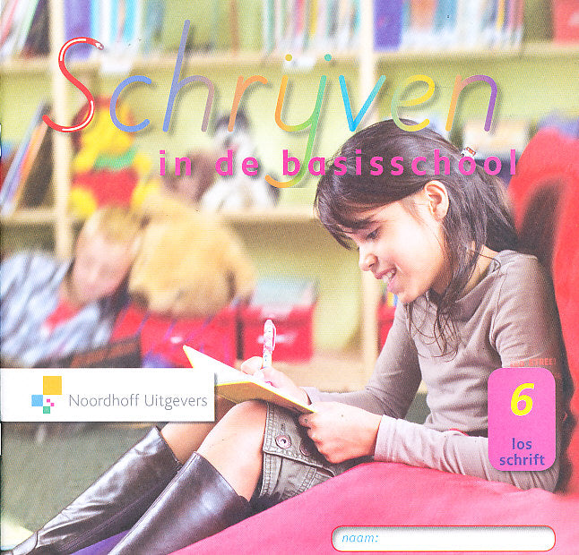 Schrijven in de basisschool Versie 3 los schrift groep 6 (per stuk)