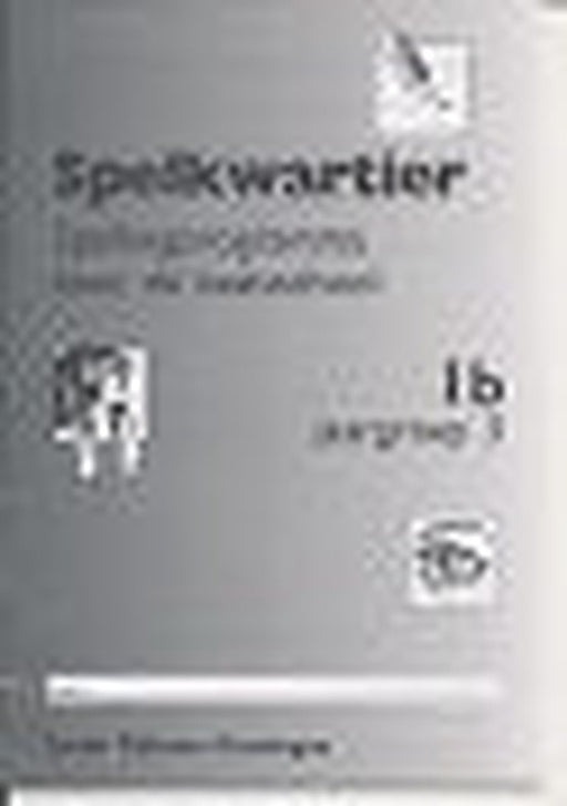 Spelkwartier Werkboek 1B groep 3