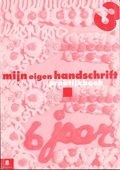 Mijn eigen handschrift Praktijkboek groep 3