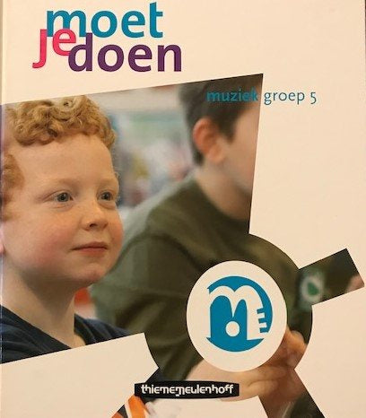 Moet je Doen versie 2 Muziek groep 5