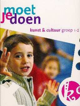 Moet je doen versie 2 Kunst en Cultuur groep 5 t/m 8