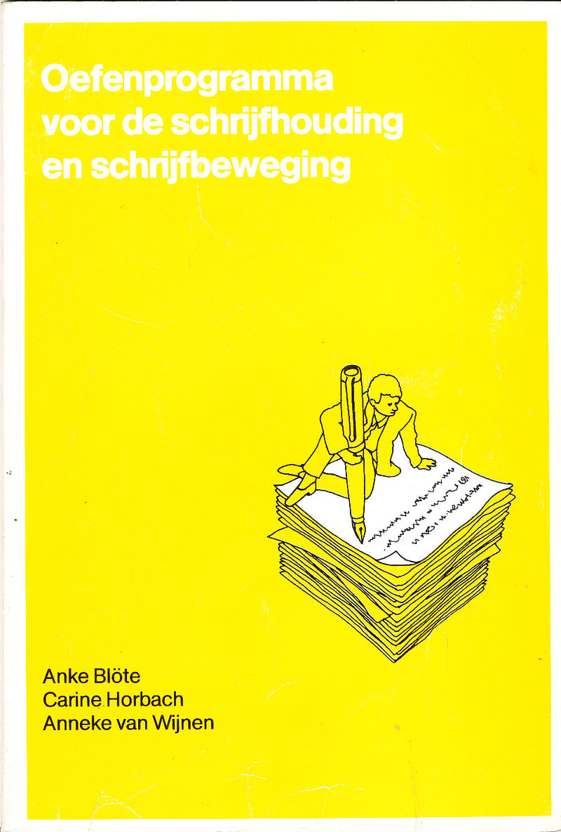 Oefenprogramma voor de schrijfhouding en schrijfbeweging