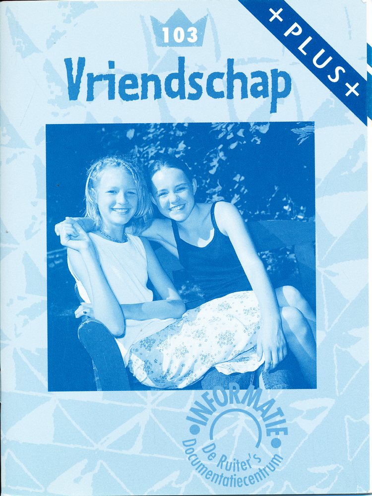De Ruiter's Informatie Plus: 103 Vriendschap