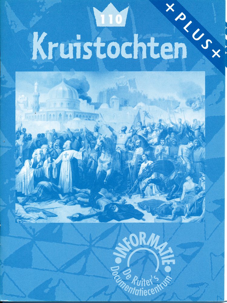 De Ruiter's Informatie Plus: 110 Kruistochten