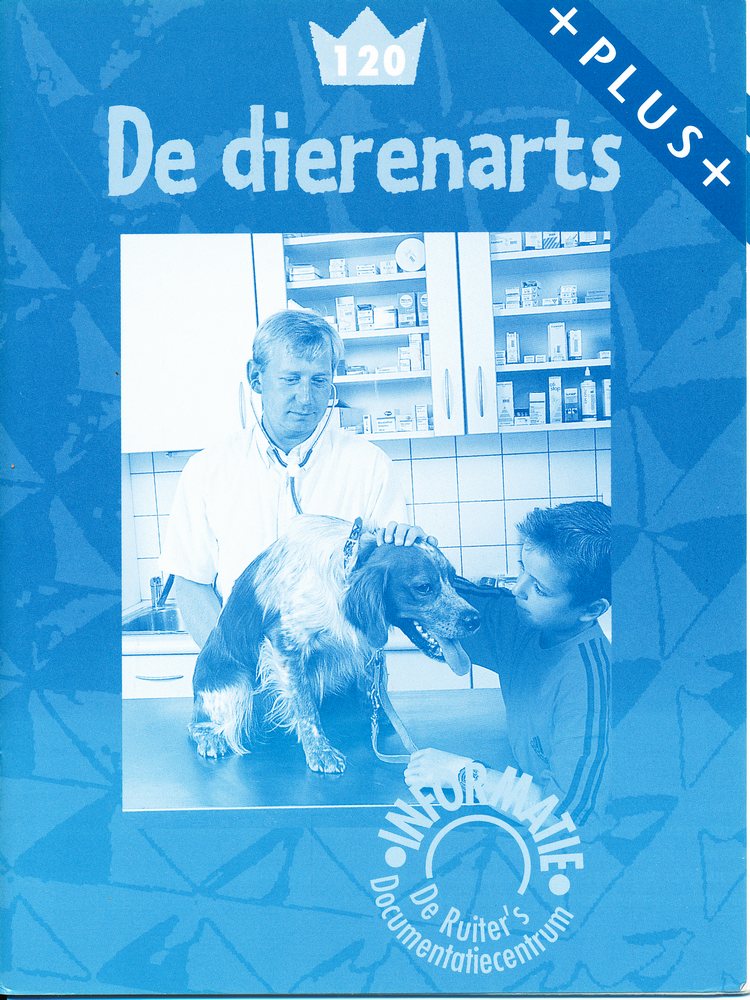 De Ruiter's Informatie Plus: 120 De dierenarts