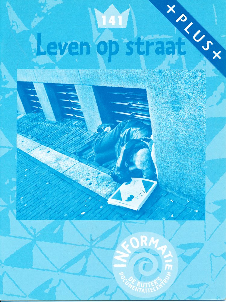 De Ruiter's Informatie Plus: 141 Leven op Straat