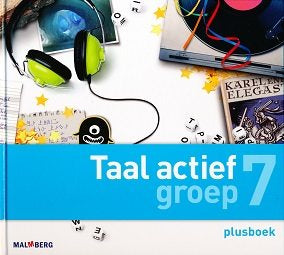 Taal Actief versie 4 Plusboek groep 7