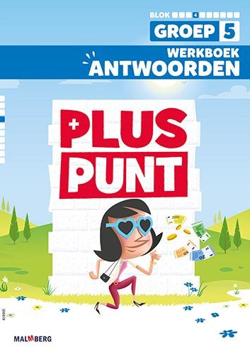 Pluspunt versie 4 antwoorden werkboek blok 4 groep 5