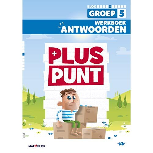 Pluspunt versie 4 Antwoorden werkboek blok 5 groep 5
