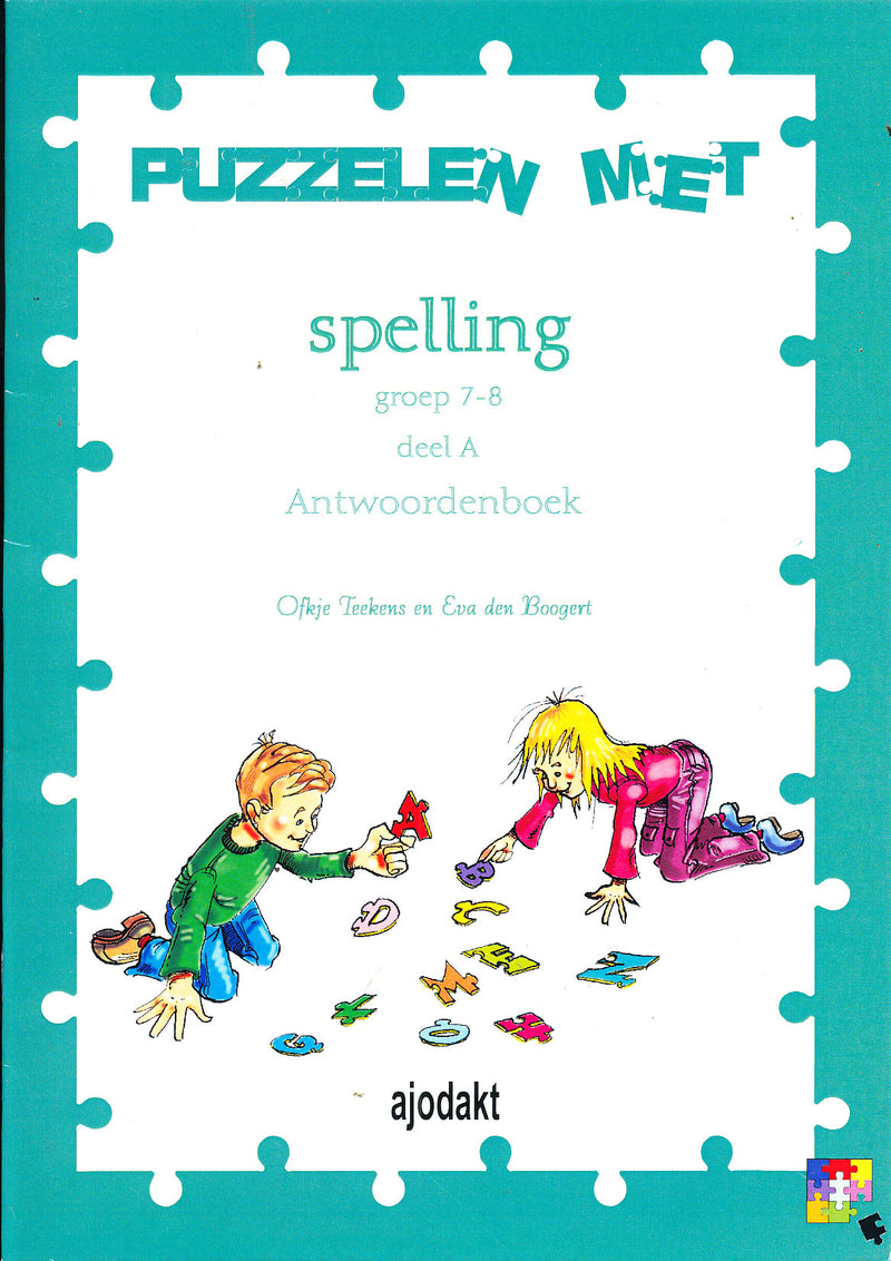 Ajodakt Antwoorden Puzzelen met Spelling deel A groep 7-8