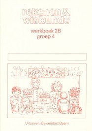 Rekenen en Wiskunde werkboekje 2B groep 4 (per stuk)
