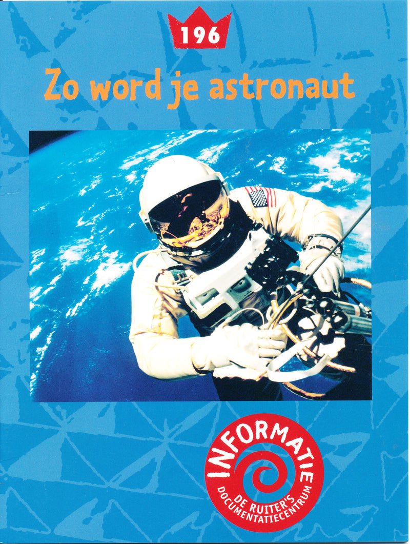 De Ruiter's informatie 196 Zo word je astronaut (Compleet)