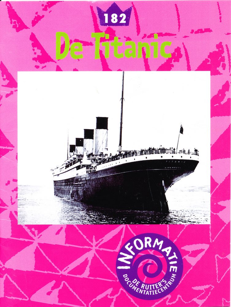De Ruiter's informatie 182 De Titanic