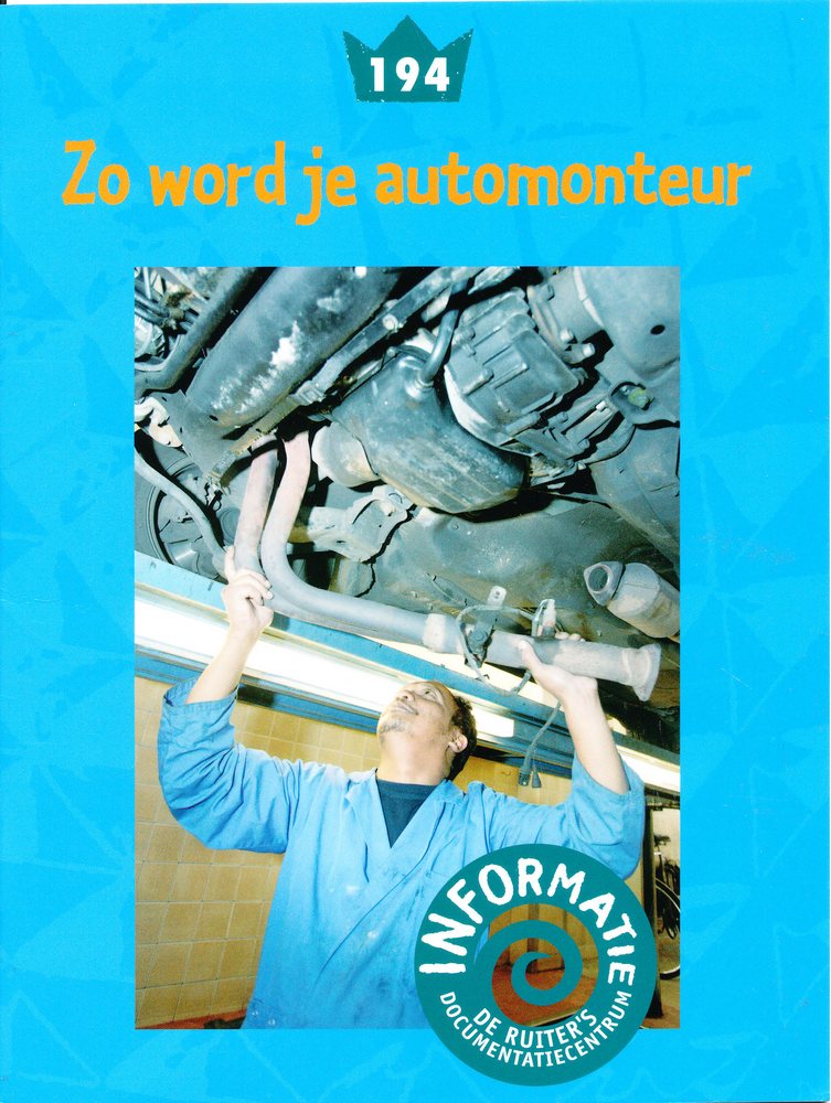 De Ruiter's informatie 194 Zo word je automonteur