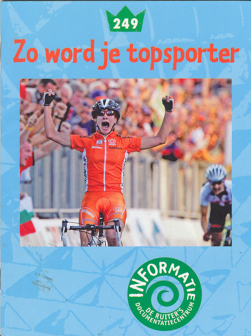 De Ruiter's informatie 249 Zo word je topsporter