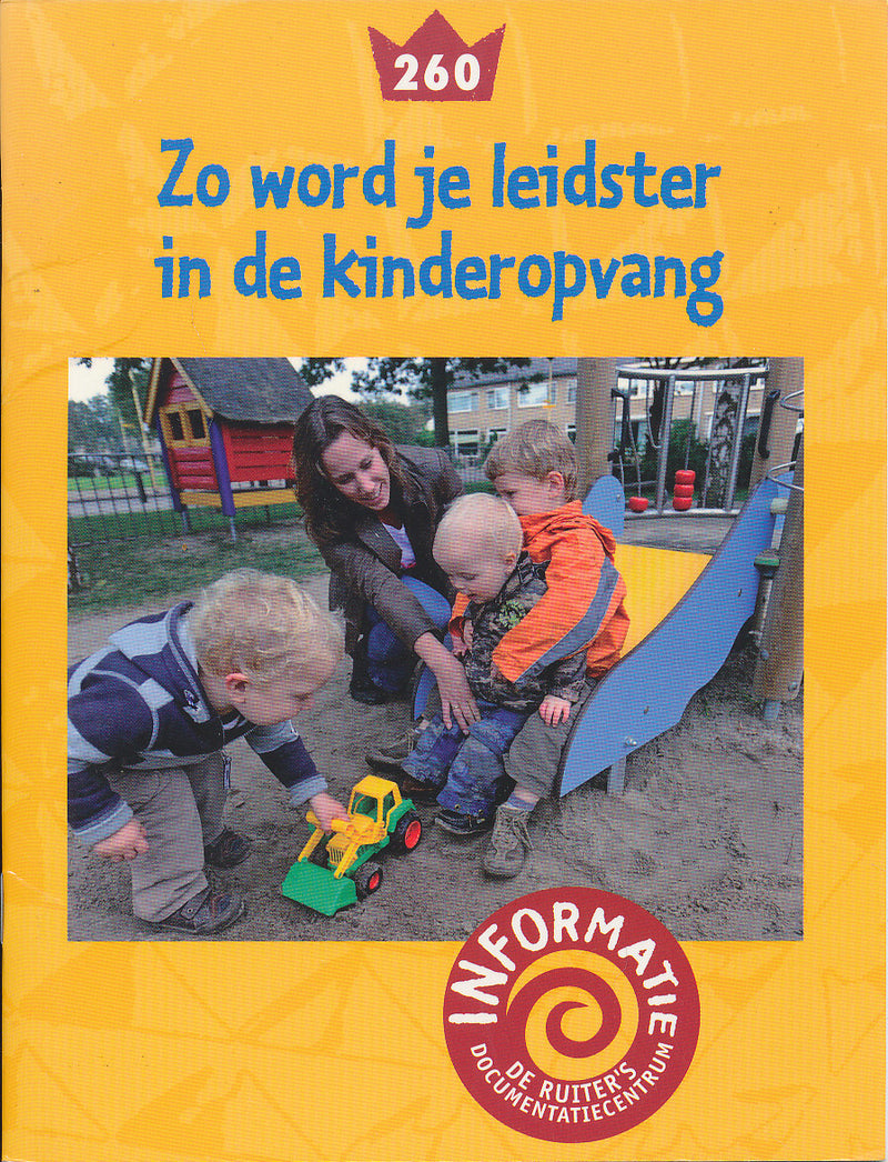 De Ruiter's informatie 260 Zo word je leidster in de kinderopvang