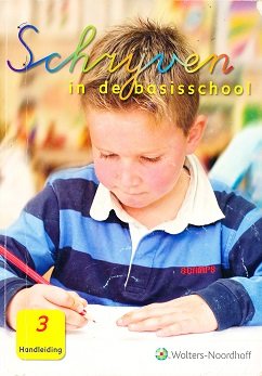 Schrijven in de Basisschool versie 3 Handleiding groep 3