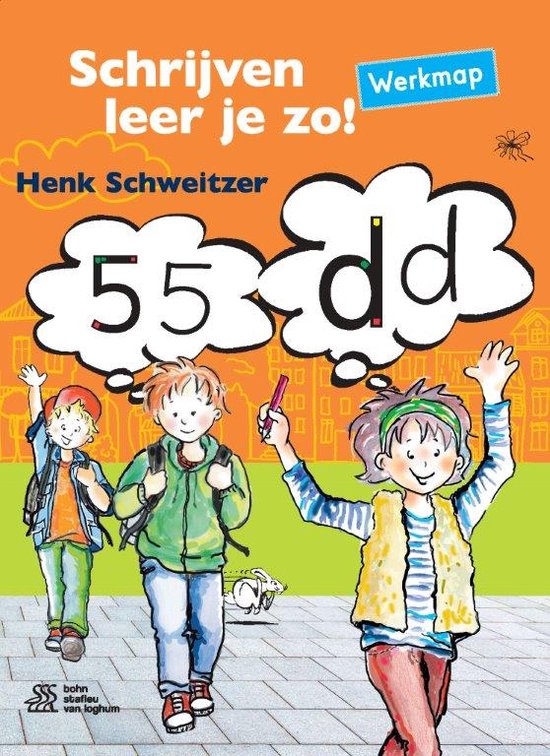Schrijven leer je zo! Werkmap
