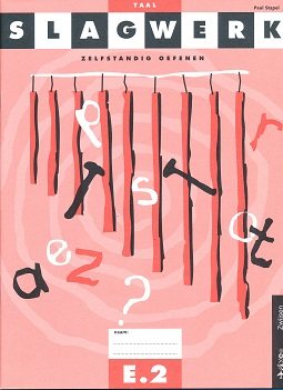 Slagwerk Taal werkboek E2 groep 7 (per 5 stuks)