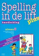 Spelling in de Lift Plus handleiding niveau 3