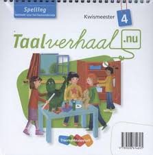Taalverhaal Nu Kwismeester Spelling groep 4