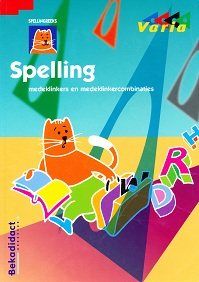 Varia versie 2 Spelling medeklinkers etc groep 3