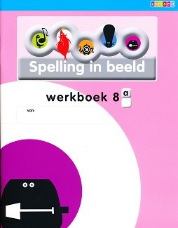 Spelling in Beeld versie 2 werkboek 8A (per stuk)