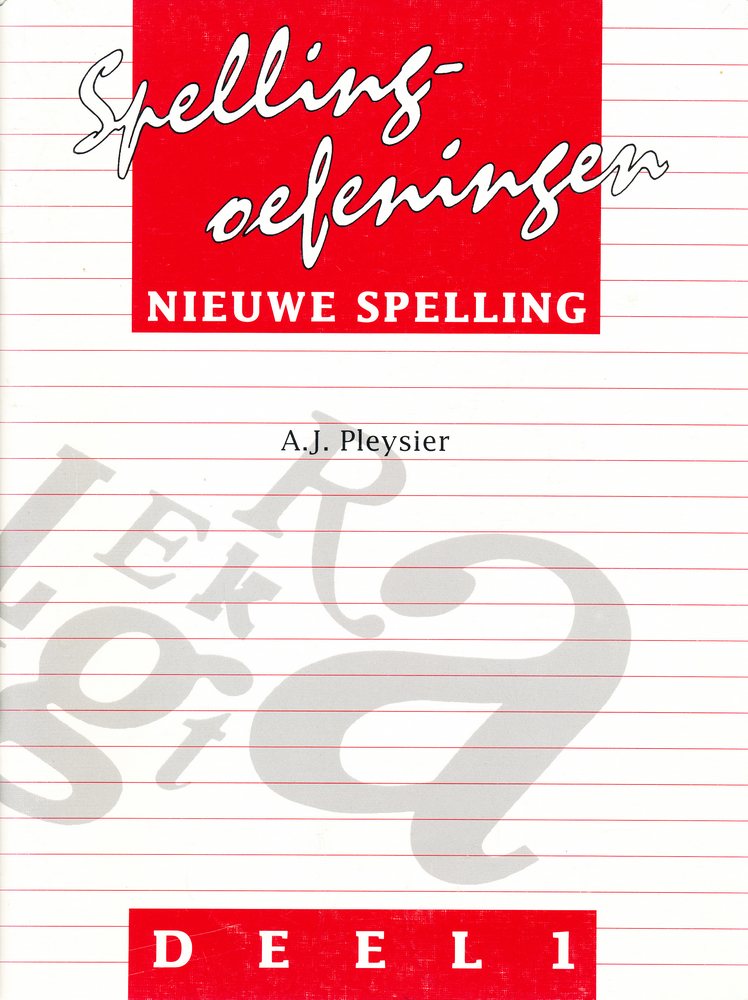 Spelling oefeningen nieuwe spelling deel 1 groep 7/8 (per stuk)
