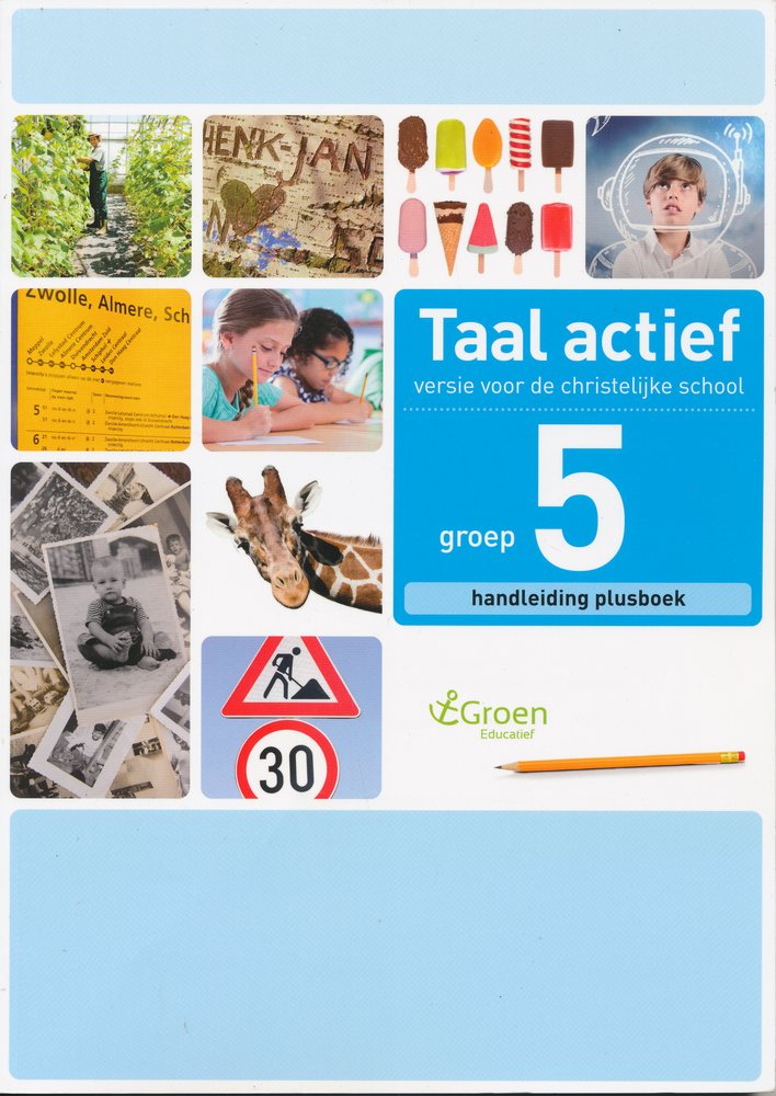 Taal Actief christelijke versie Handleiding Plusboek 5