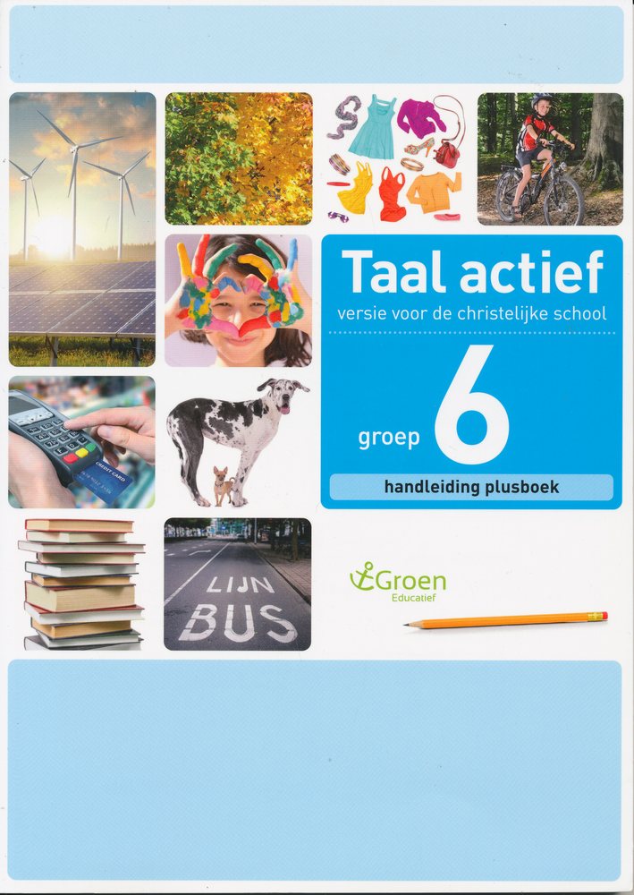 Taal Actief christelijke versie Handleiding Plusboek 6