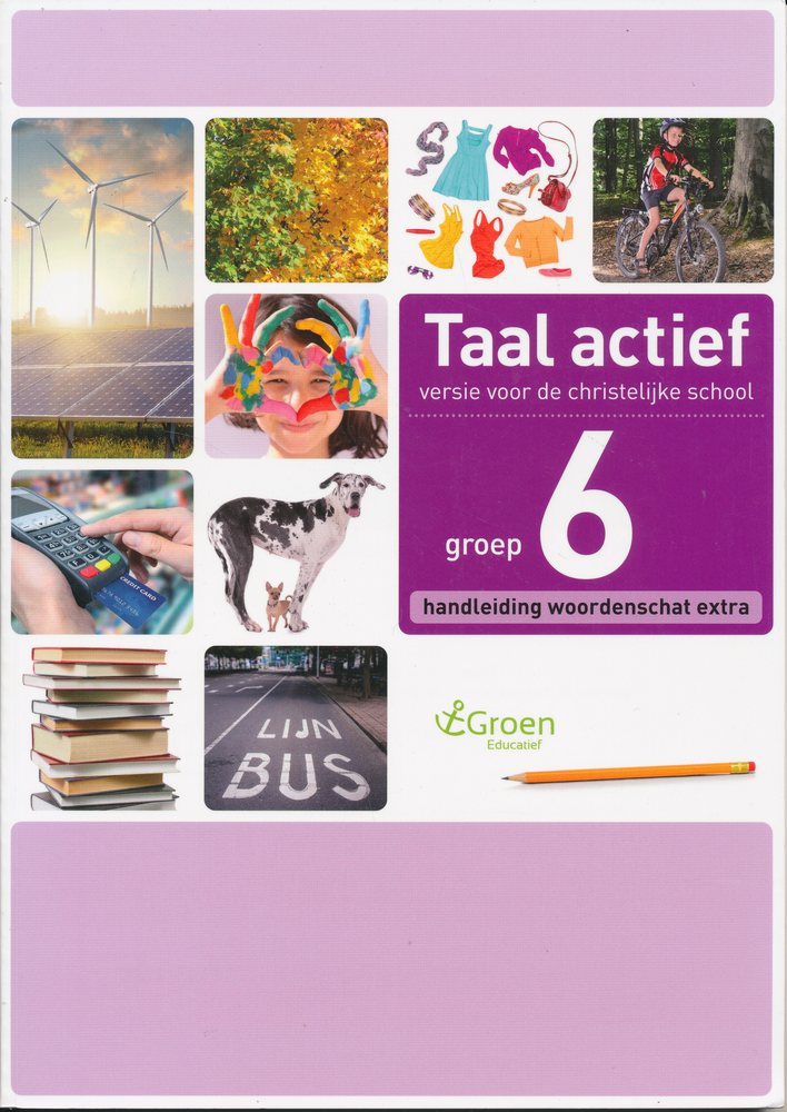 Taal Actief christelijke versie Handleiding Woordenschat 6