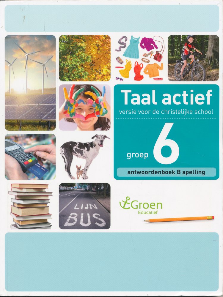 Taal Actief christelijke versie antwoordenboek spelling 6B