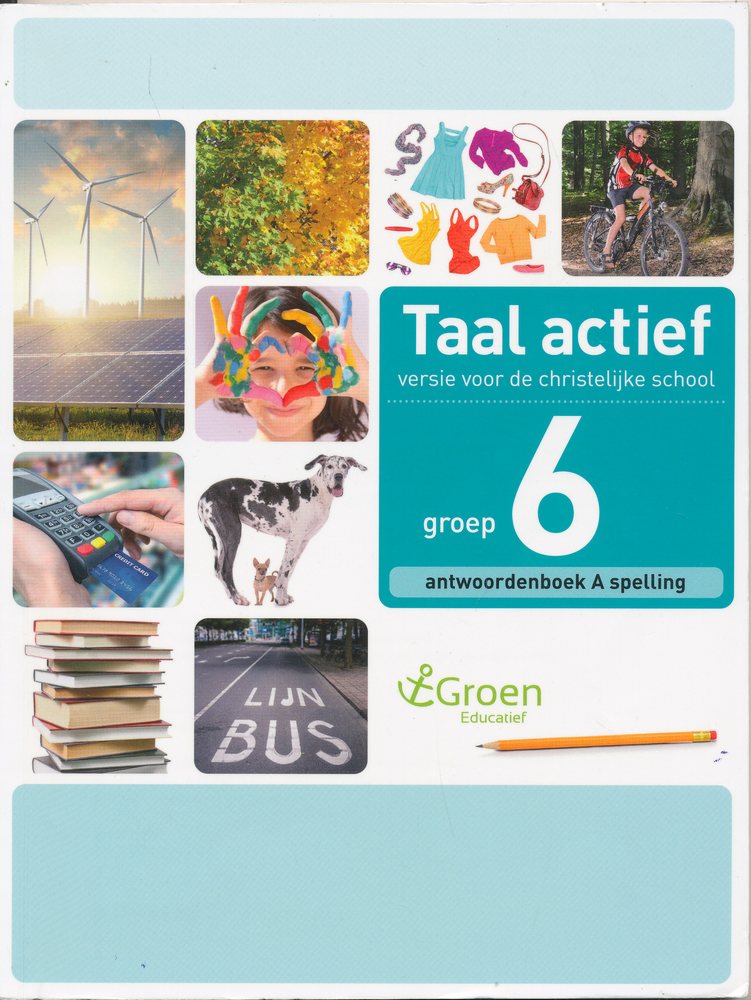 Taal Actief christelijke versie antwoordenboek spelling 6A