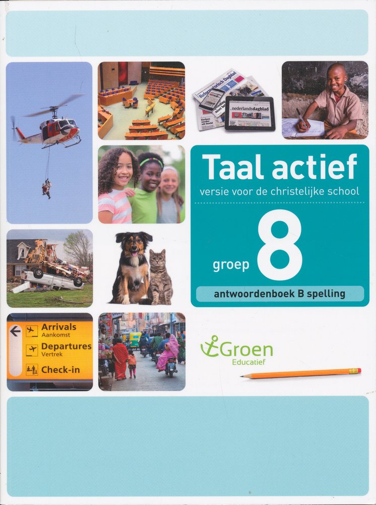 Taal Actief christelijke versie antwoordenboek spelling 8B