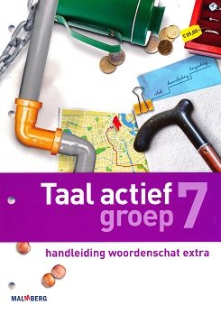 Taal Actief versie 4 Handleiding Woordenschat extra groep 7