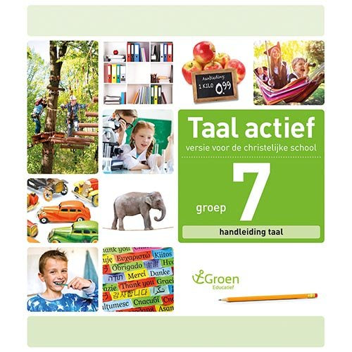 Taal Actief christelijke versie Handleiding Taal groep 7