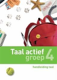 Taal Actief versie 4 Handleiding Taal groep 4