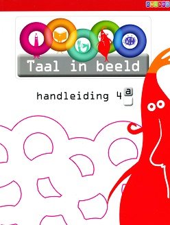 Taal in Beeld versie 2 Handleiding 4A