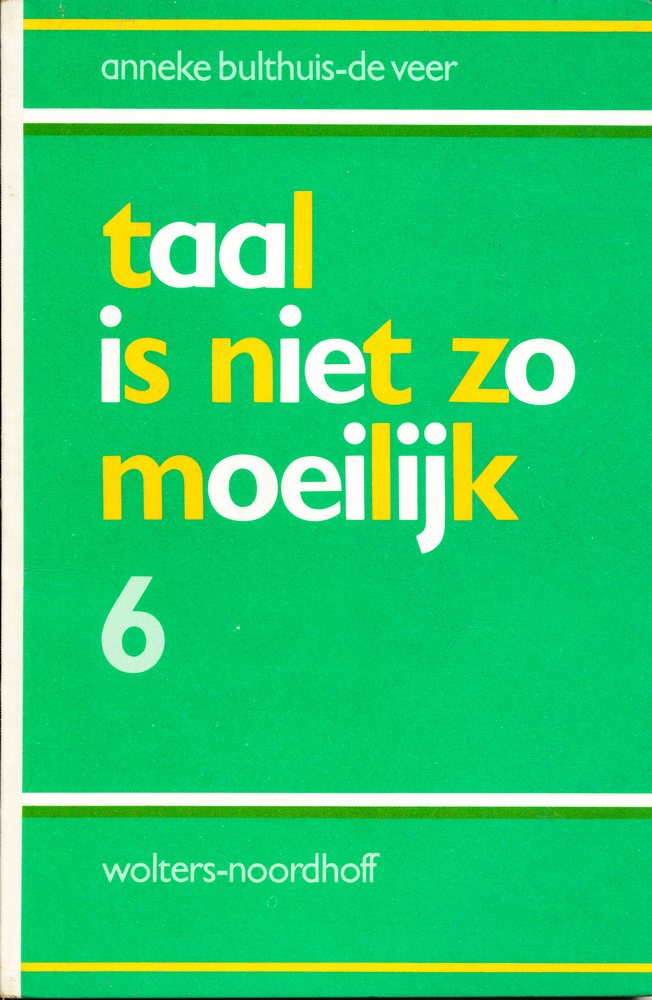 Taal is niet zo moeilijk Leerlingenboek 6 (groene kaft)