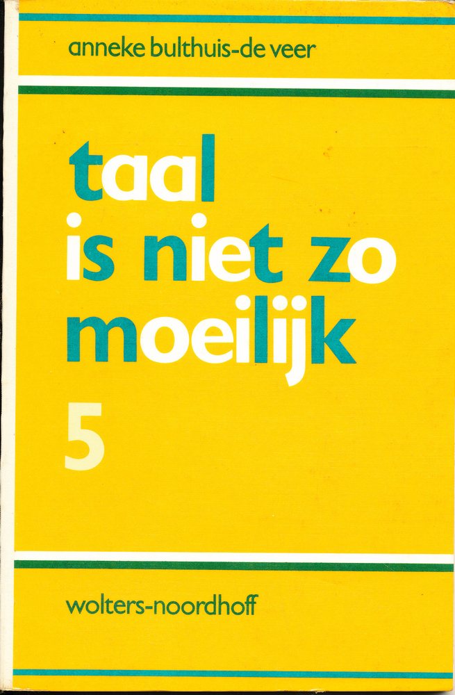 Taal is niet zo moeilijk Leerlingenboek 5 (oranje kaft)