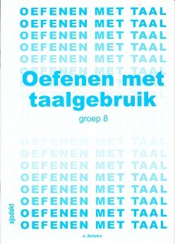 Ajodakt Oefenen met Taalgebruik groep 8 (zie omschr)